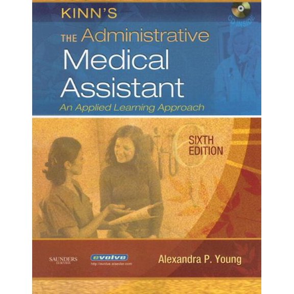 Pre-Owned Kinn's The Administrative Medical Assistant: An Applied Learning Approach (Paperback) 1416032010 9781416032014