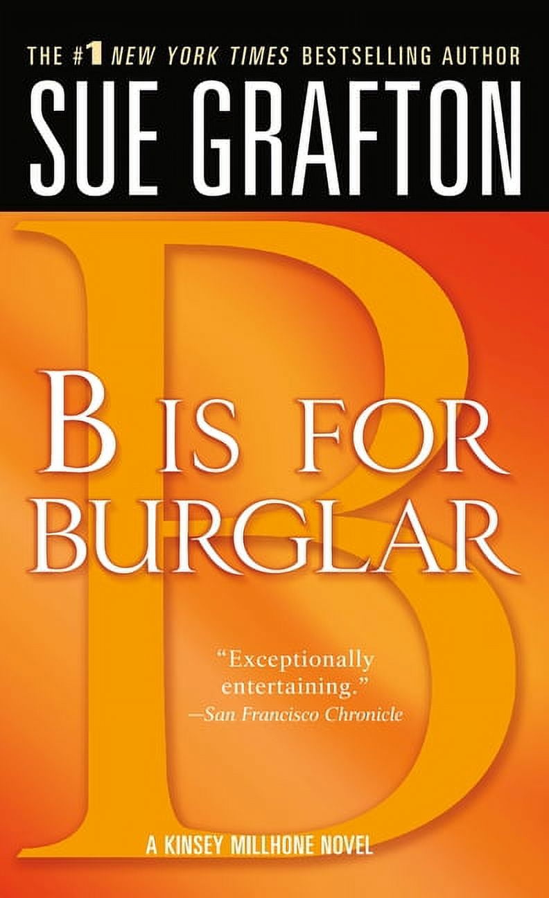 SUE GRAFTON Kinsey Millhone Alphabet Mysteries B Is for Burglar: A Kinsey Millhone Mystery, Book 2, (Paperback)