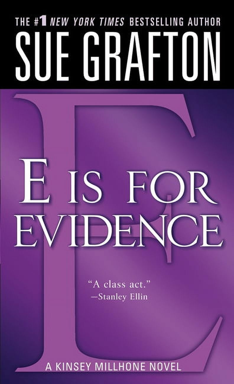 SUE GRAFTON Kinsey Millhone Alphabet Mysteries E Is for Evidence: A Kinsey Millhone Mystery, Book 5, (Paperback)