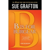 Kinsey Millhone Alphabet Mysteries B Is for Burglar: A Kinsey Millhone Mystery, Book 2, (Paperback)