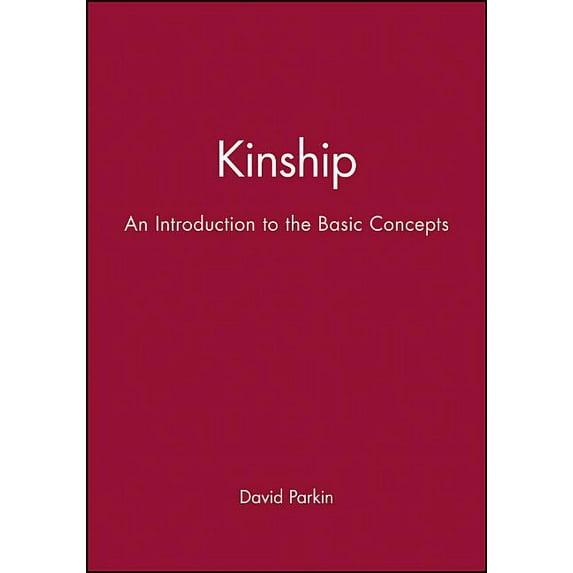 Kinship: An Introduction to the Basic Concepts, (Hardcover)