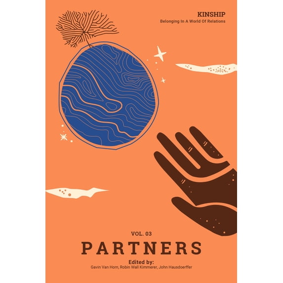Kinship: Vol. 3 Partners: Belonging in a World of Relations, (Paperback)