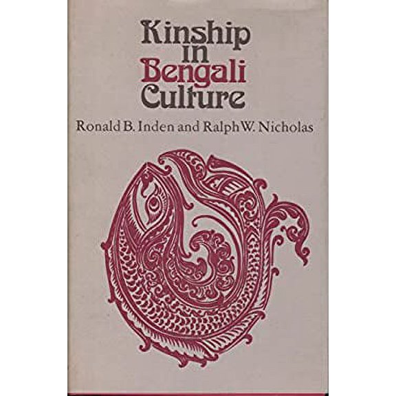 Pre-Owned Kinship in Bengali Culture (Hardcover) 0226378357 9780226378350