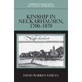 thumbnail image 1 of Pre-Owned Kinship in Neckarhausen, 1700-1870 (Paperback) 0521586577 9780521586573, 1 of 1