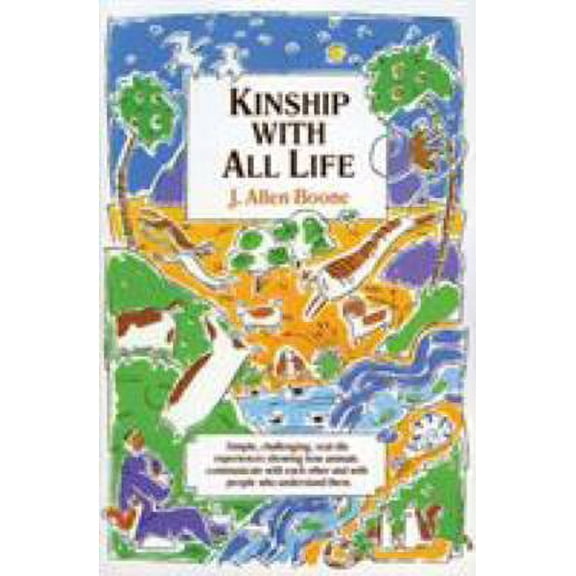 Pre-Owned Kinship with All Life 9780060609122 Used