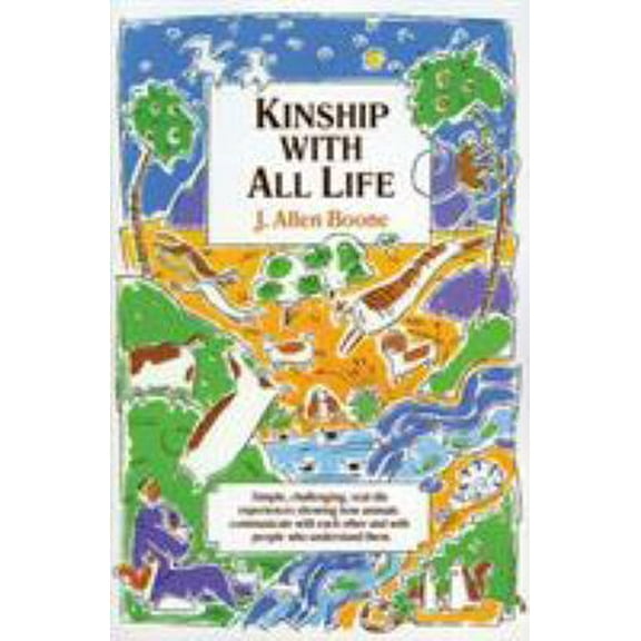 Pre-Owned Kinship with All Life (Paperback) 0060609125 9780060609122