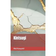 Kintsugi, (Paperback)