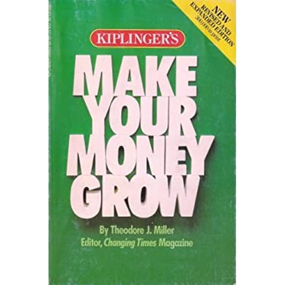 Pre-Owned Kiplinger's Make Your Money Grow (Paperback) 0938721038 9780938721031