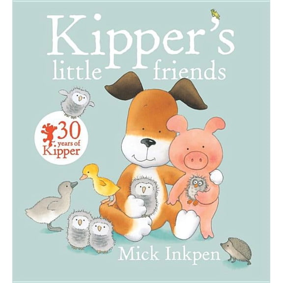 Kipper: Kipper's Little Friends (Paperback)