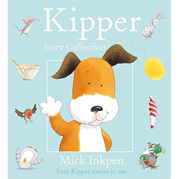 Pre-Owned Kipper Story Collection (Paperback 9780340746769) by Mick Inkpen