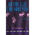 thumbnail image 1 of Pre-Owned No One Else Can Have You (Hardcover) 0062211196 9780062211194, 1 of 1