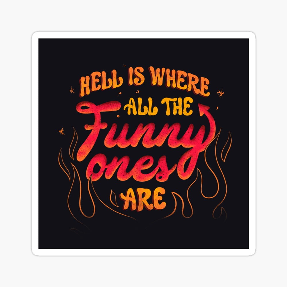 Kira .2689 Sticker - Hell Is Where All The Ones Are - Hot Trending ...