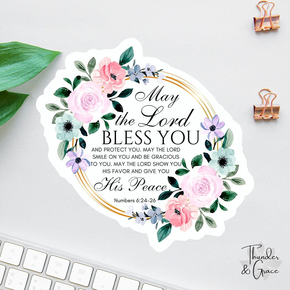Kira .592 Sticker - May The Lord Bless You, Best Friend Gift, Bible ...