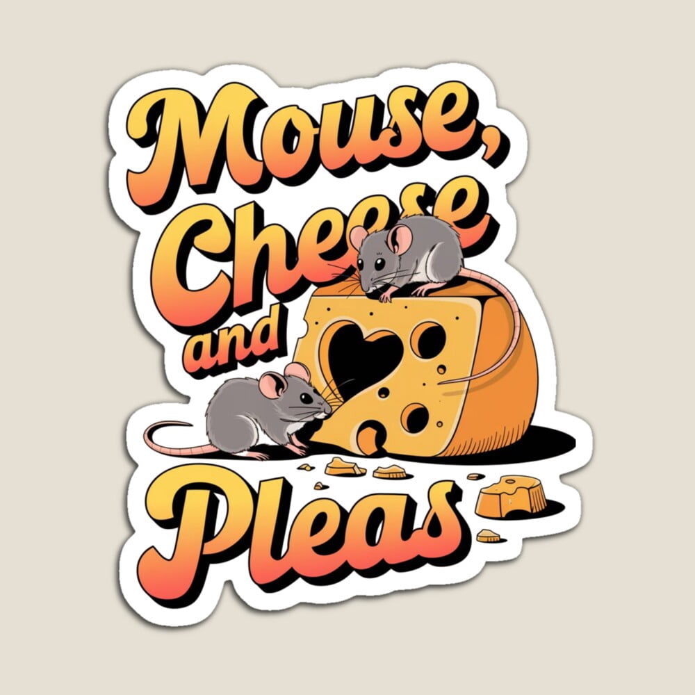 Kira - Cheese Touch - Napping Mouse - Big Cheese - Say Cheese - Sweet ...