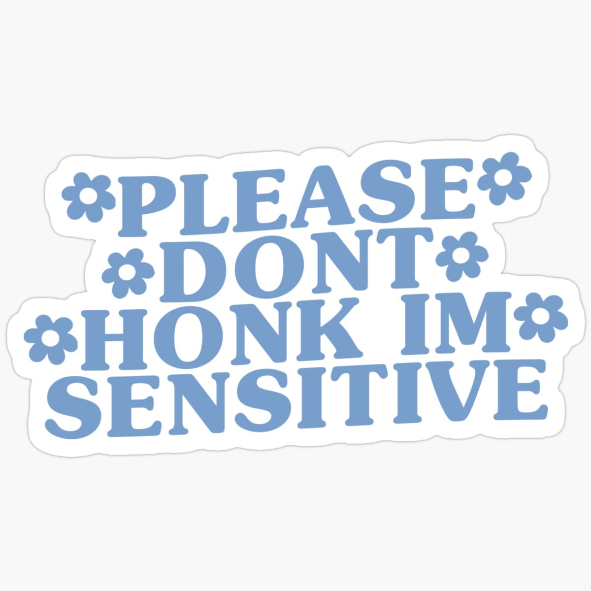 Kira Please Don't Honk I'm SENSITIVE Car Decals Funny Bumper Sticker ...