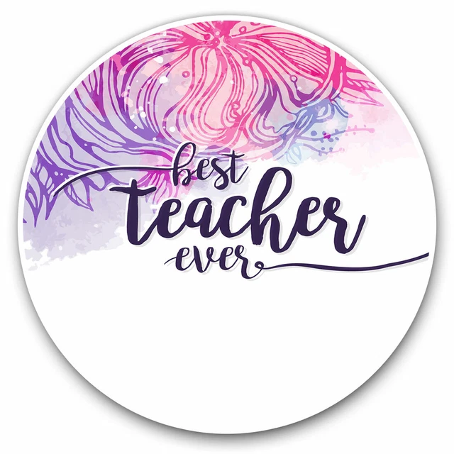 Kira Sticker With Best Teacher Ever Gift Student Cool Gift Decorative ...