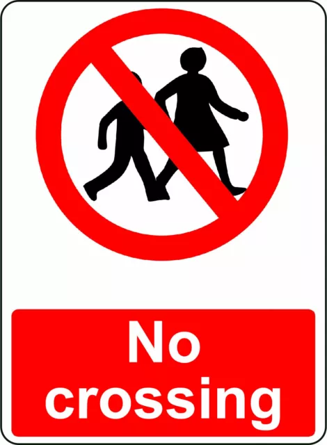 Kira Sticker With No Crossing Osha Decal Safety Sign Usa Made ...