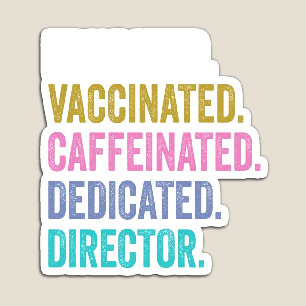 Kira Sticker With Director Educated Dedicated Shirt, Director Dad ...