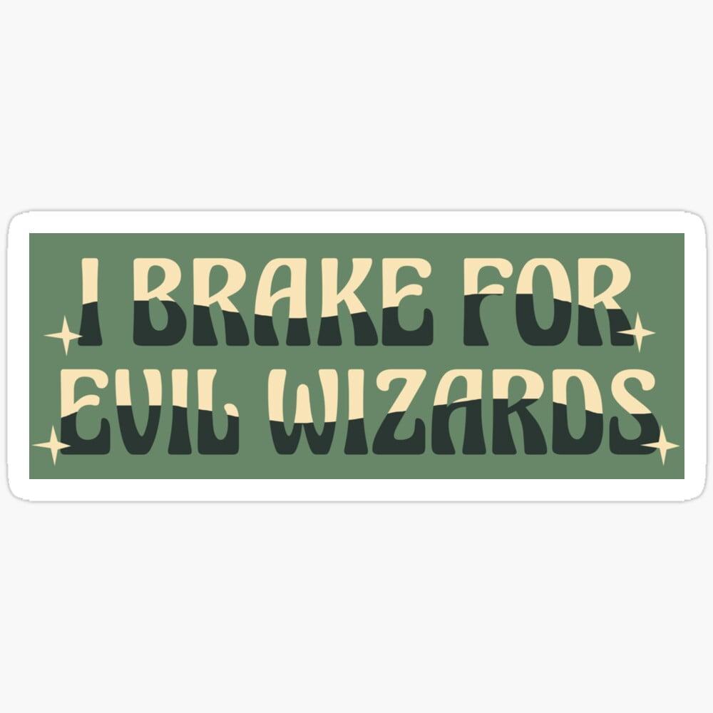 Kira Sticker With I Brake For Evil Wizards Magic Magical Vintage Bumper ...