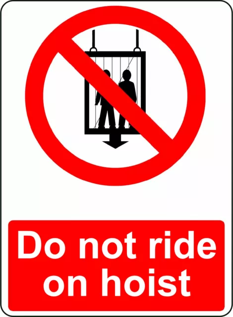 Kira Sticker With Do Not Ride On Hoist Osha Decal Safety Sign Usa Made ...