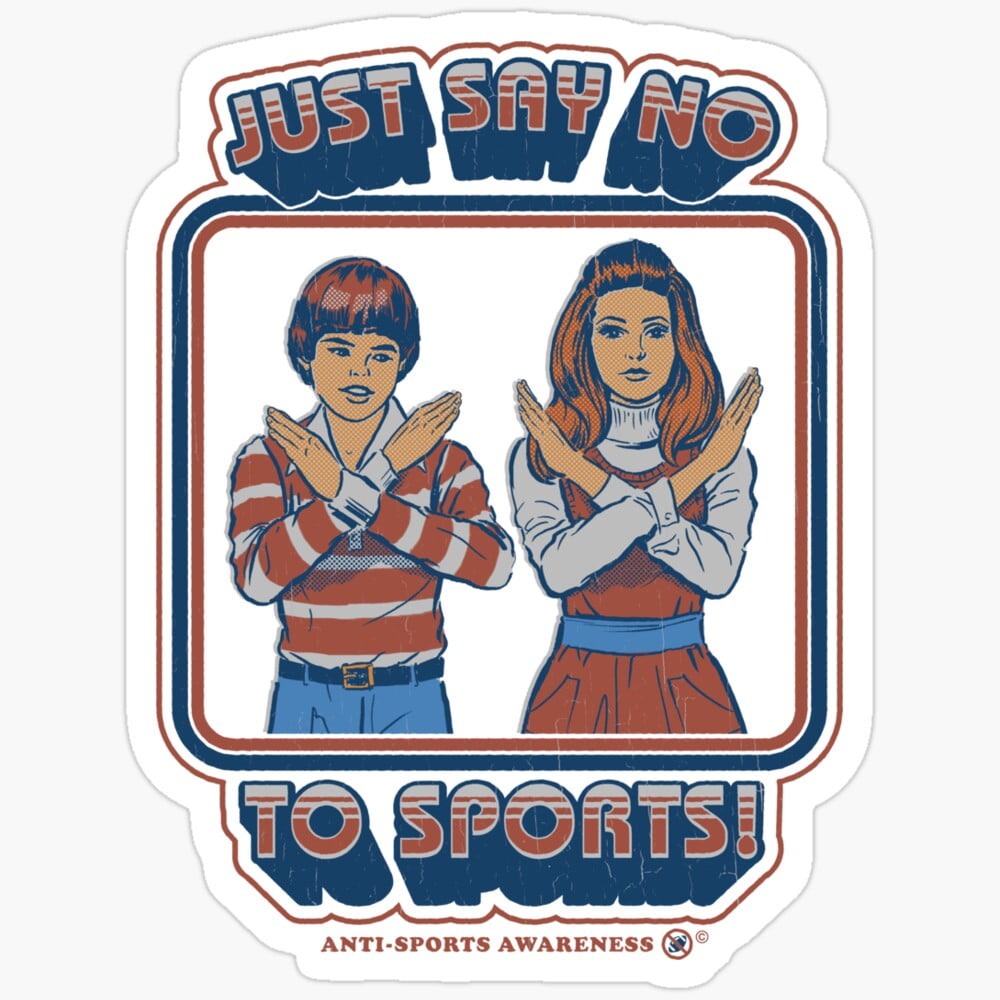 Kira Sticker - Say No Toports Perfect Gift for everyone ) - Walmart.com