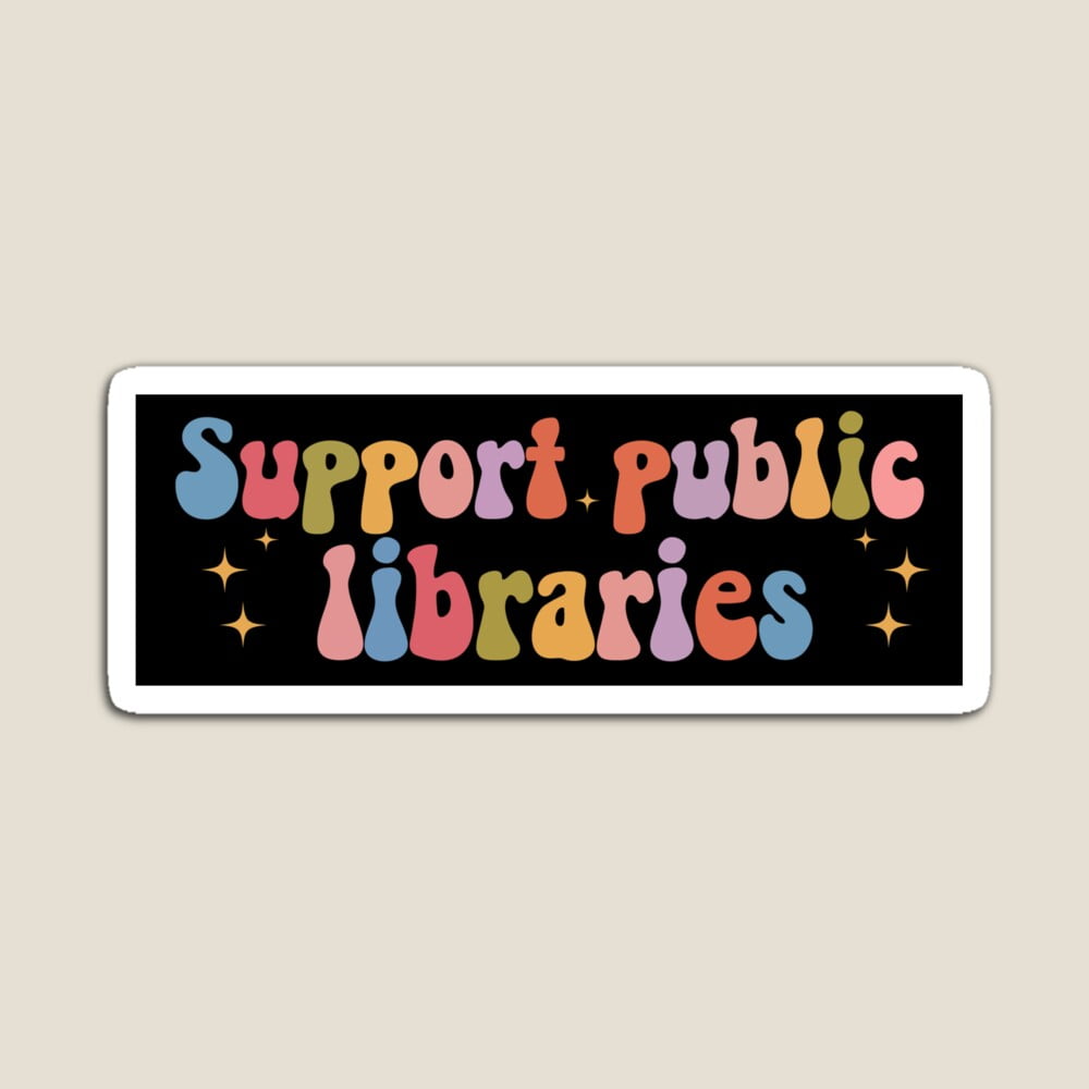 Kira - Support Public Libraries Books Librarian Library Sticker - 1923 ...