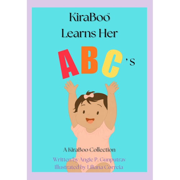 KiraBoo Learns Her ABC's: A KiraBoo(TM) Collection: A KiraBoo(TM) Collection, (Paperback)