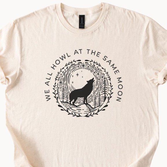 Kiraa Tee With We All Howl At The Same Moon T Shirt Unisex Natural Beige Color Cotton Wolf Graphic Tee Unisex Clothing Birthday Gifts; For Men & Women