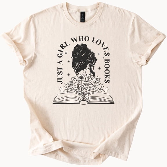 Kiraa Tee With Just A Girl Who Loves Books Graphic Tee Book Lover Shirt Reading Floral Open Book Design Literary Gift For Readers Women Men Birthday Gifts; For Men & Women