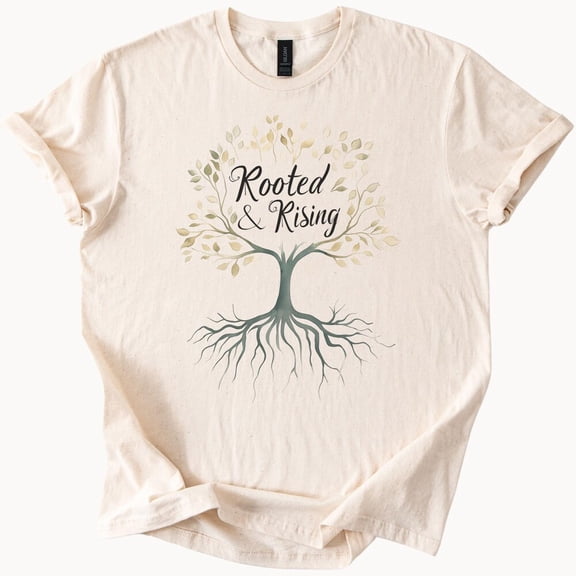 Kiraa Tee With Rooted And Rising Tree Shirt Natural Cotton Tee Inspirational Graphic Top Nature Lover Gift Unique Design Birthday Gifts; For Men & Women