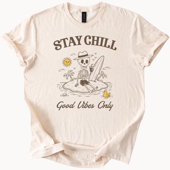 Kiraa Tee With Stay Chill Skeleton Surfer T Shirt Good Vibes Only Beach Summer Vacation Tee Fun Relaxed Island Life Apparel Gift Idea Birthday Gifts; For Men & Women