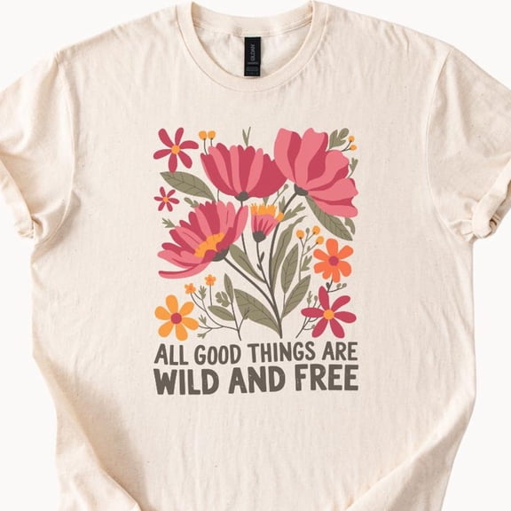 Kiraa Tee With Wild And Free Floral Graphic Tee, Boho Style Inspirational T-Shirt, Positive Quote Shirt, Trendy Flower Print Top Birthday Gifts; For Men & Women