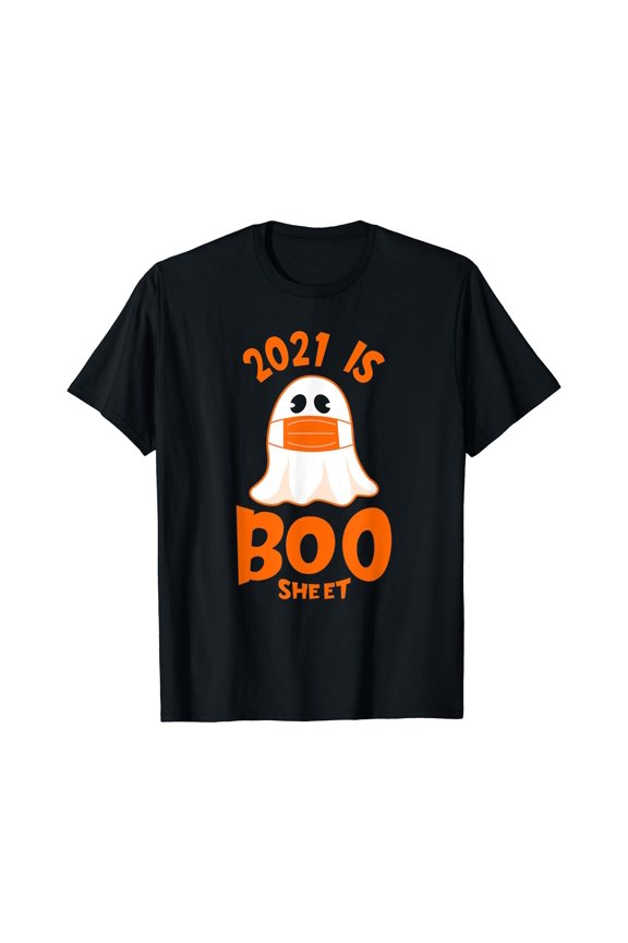 Tee With 2021 Boo Sheet Funny Halowen Ghost Men Gift Unisex S-5Xl T-Shirt