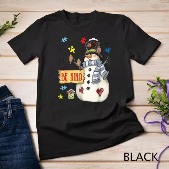 Kiraa Tee With Be Kind Snowman Puzzle Autism Awareness Funny Family Xmas Unisex S-5Xl T-Shirt