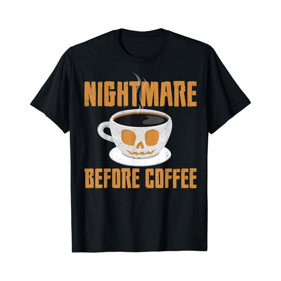 Kiraa Tee With Before Coffee Funny Caffeine Addict Halowen