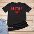 thumbnail image 1 of Kiraa Tee With Besties Cute Matching Mother Daughter Friend Valentine'S Day Unisex S-5Xl T-Shirt, 1 of 5