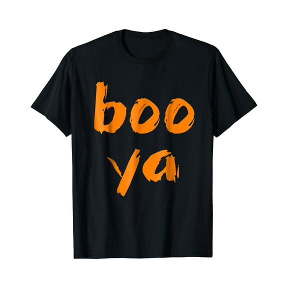 Kiraa Tee With Boo Ya Funny Saying Halowen Ghost Booya Unisex S-5Xl T-Shirt