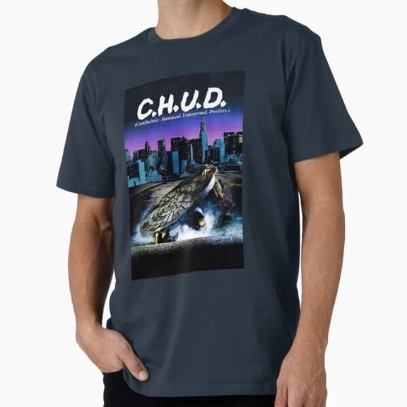 Kiraa Tee With C.H.U.D. Movie Poster T-Shirt S-5Xl