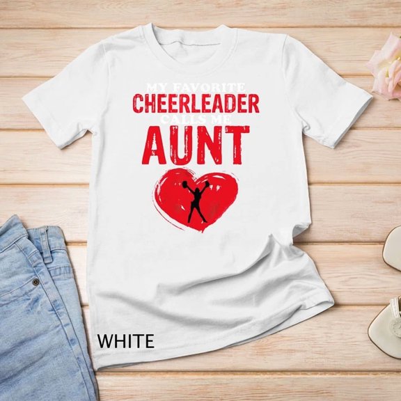 Kiraa Tee With Cheerleader Calls Me Aunt Cheer Mom Women Cheerleading Gift Unisex T-Shirt Birthday Gifts; For Men & Women
