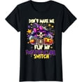 thumbnail image 1 of Kiraa Tee With Don'T Make Me Flip My Witch Switch Halowen Unisex S-5Xl T-Shirt, 1 of 2