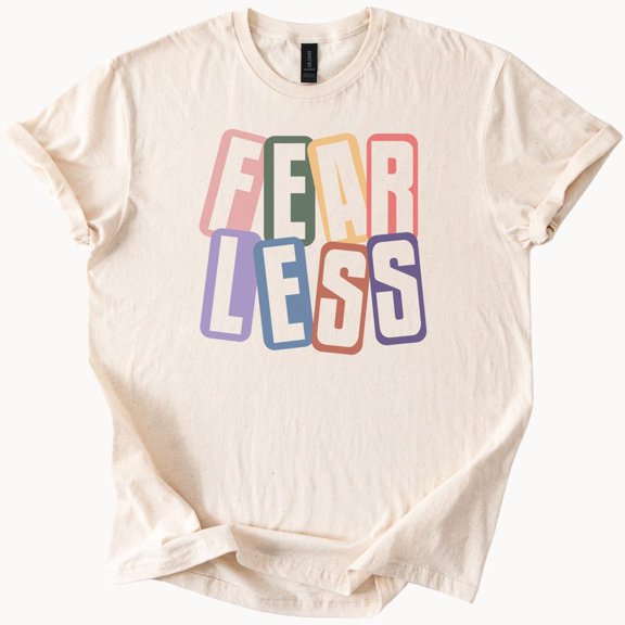 Kiraa Tee With Fearless Graphic Tee Colorful Retro Inspired T-Shirt Positive Message Shirt Trendy Crewneck Top Birthday Gifts; For Men & Women