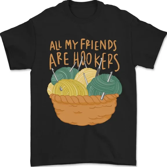 Kiraa Tee With Friends Hookers Crochet Knitting Mens Womens S-5Xl T-Shirt