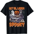 thumbnail image 1 of Kiraa Tee With Get In Loser Spooky We’Re Getting Ghost Trip Halowen Unisex S-5Xl T-Shirt, 1 of 2