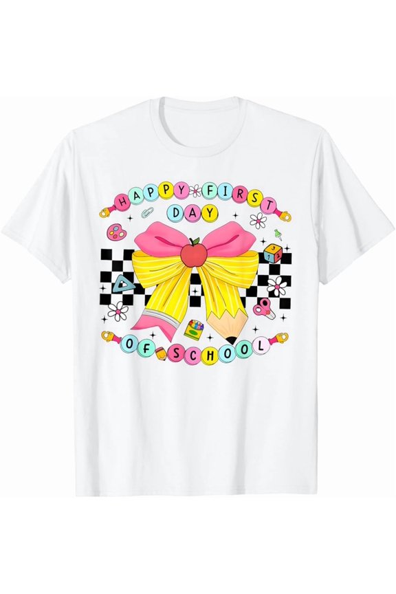 Tee With Happy First Day Of School Teacher Back To School Girls Kids T-Shirt Birthday Gifts; For Men & Women