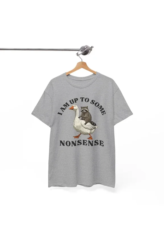 Tee With Humor T-Shirt S-5Xli Am Up To Some Nonsense T-Shirt S-5Xl Birthday Gifts; For Men & Women