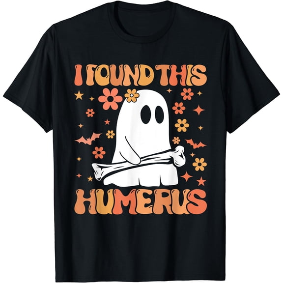 Kiraa Tee With I Found This Humerus Funny Ghost Spooky Season Halowen Unisex S-5Xl T-Shirt