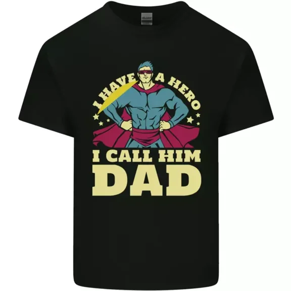 Kiraa Tee With I Have A Hero I Call Him Dad Fathers Day Mens Womens S-5Xl T-Shirt
