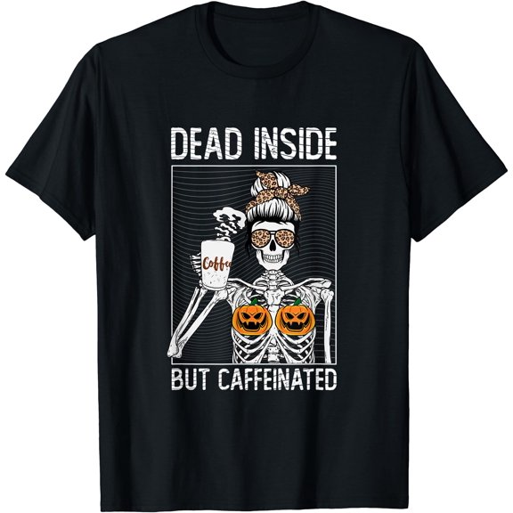 Kiraa Tee With Inside But Caffeinated Skeleton And Pumpkin Mama