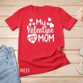 thumbnail image 1 of Kiraa Tee With Matching Valentines Day Mother And Son Mom Is My Valentine Unisex T-Shirt, 1 of 5