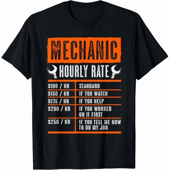 Kiraa Tee With Mechanic Hourly Rate Mechanic Labor Rates Tee Gift Unisex T-Shirt